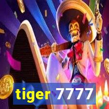 tiger 7777